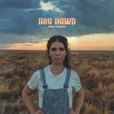Fanny Lumsden: Hey Dawn [Winyl]
