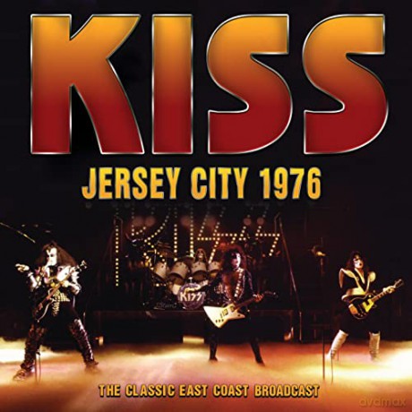 Kiss: Kiss - Jersey City 1976 [CD]