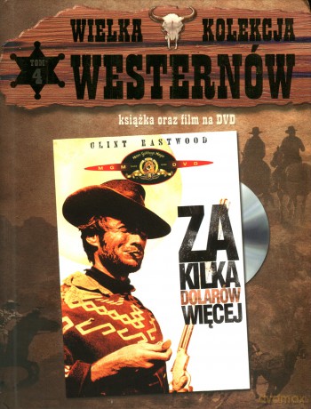 Za kilka dolarów więcej (Kolekcja Westernów) (booklet) [DVD]