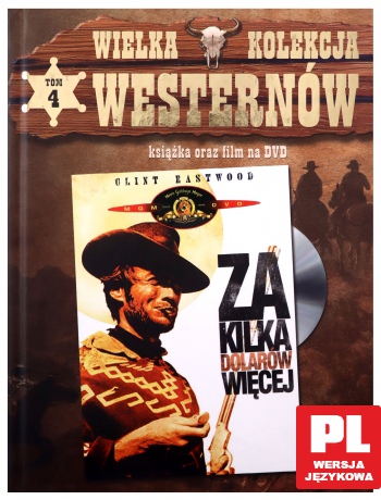 Za kilka dolarów więcej (Kolekcja Westernów) (booklet) [DVD]