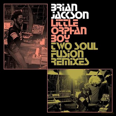 Brian Jackson: Little Orphan Boy - Two Soul Fusion Remixes [2xWinyl]