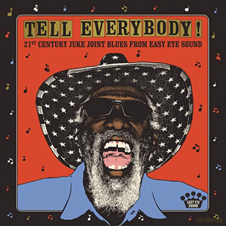 Tell Everybody! (21st Century Juke Joint Blues From Easy Eye Sound) [Winyl]