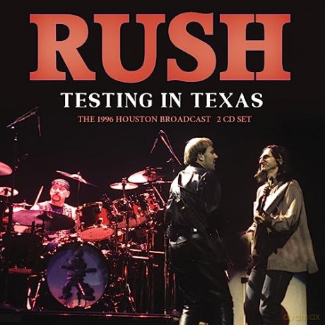 Rush: Testing In Texas [2CD]