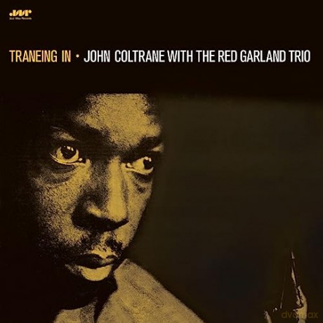 John Coltrane: Traneing In W/ The Red Garlan Trio (Limited) (+2 Bonus Tracks) [Winyl]