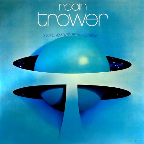 Robin Trower: Twice Removed From Yesterday (50th Anniversary Deluxe) [2xWinyl]