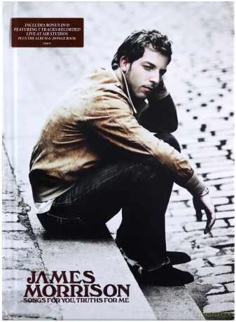 James Morrison: Songs For You, Truths Or Me (Deluxe) (digipack) [2CD]