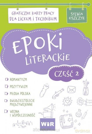 Epoki literackie. Graficzne KP dla LO cz.2 - Sylwia Oszczyk [KSIĄŻKA]
