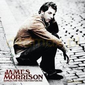 James Morrison: Songs For You, Truths Or Me [CD]