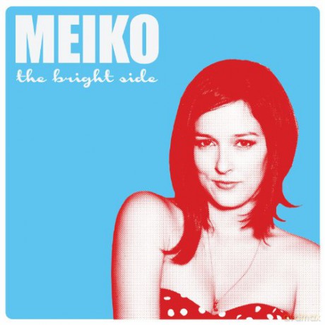 Meiko: The Bright Side [CD]