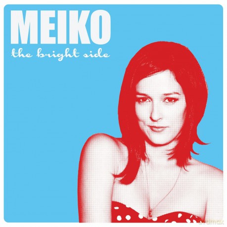 Meiko: The Bright Side [CD]