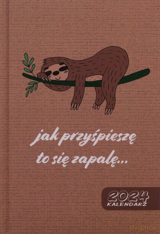Kalendarz 2024 A5 tygodniowy Leniwiec zapalny [KALENDARZ]
