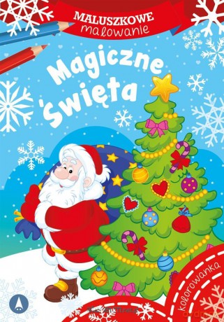 Maluszkowe malowanie. Magiczne święta [KSIĄŻKA]