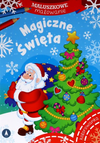 Maluszkowe malowanie. Magiczne święta [KSIĄŻKA]