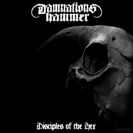 Damnations Hammer: Disciples Of Hex [CD]