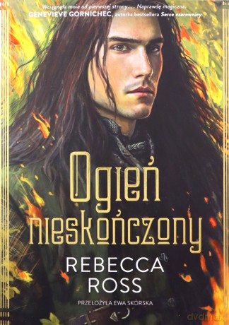 Ogień nieskończony - Rebecca Ross, Anna Standowicz-Chojnacka [KSIĄŻKA]