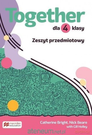 Together SP 4 Zeszyt do języka angielskiego - Catherine Bright, Nick Beare, Gill Holley [KSIĄŻKA]