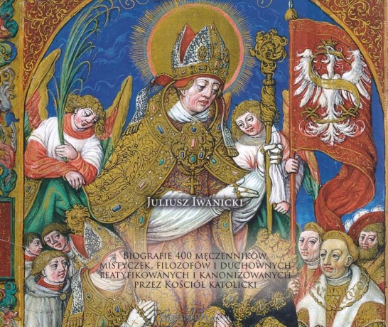 Wielka Księga Świętych - Juliusz Iwanicki [KSIĄŻKA]