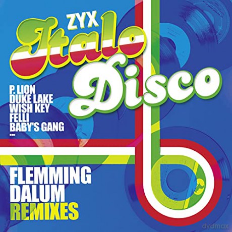 ZYX Italo Disco: Flemming Dalum Remixes [CD]