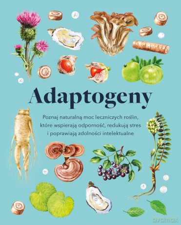 Adaptogeny - Melissa Petitto [KSIĄŻKA]