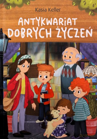 Antykwariat dobrych życzeń - Katarzyna Keller [KSIĄŻKA]