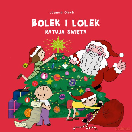 Bolek i Lolek ratują święta - Joanna Olech [KSIĄŻKA]