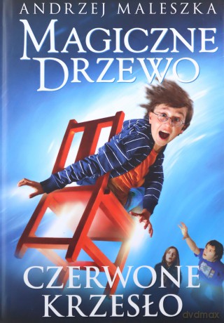 Czerwone krzesło. Magiczne drzewo (Tom 1) - Andrzej Maleszka [KSIĄŻKA]