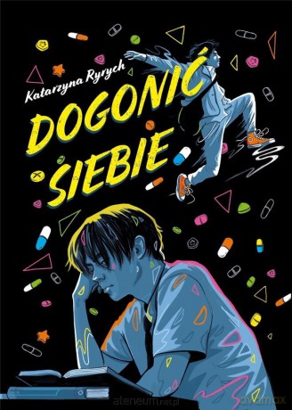 Dogonić siebie - Katarzyna Ryrych [KSIĄŻKA]