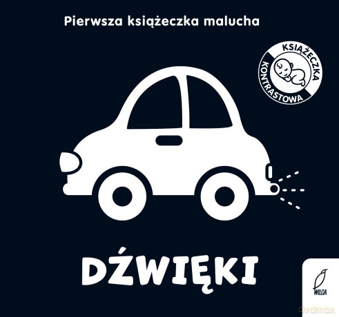 Dźwięki. Pierwsza książeczka malucha. Kontrastowe książeczki [KSIĄŻKA]