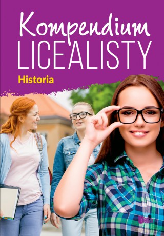 Historia. Kompendium licealisty [KSIĄŻKA]