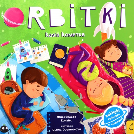 Kasia kometka. Orbitki - Małgorzata Korbiel [KSIĄŻKA]