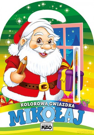 Mikołaj. Kolorowa gwiazdka - Krzysztof Kopeć, Artur Rajch [KSIĄŻKA]