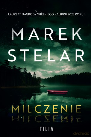 Milczenie - Marek Stelar [KSIĄŻKA]
