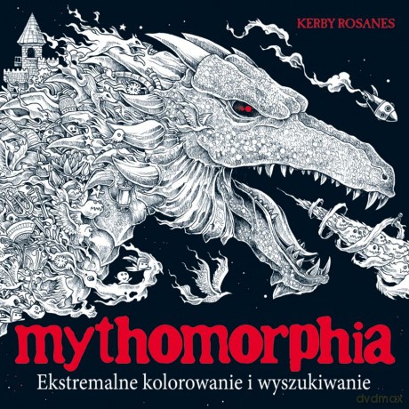 MYTHOMORPHIA. Ekstremalne kolorowanie i wyszukiwanie - Kerby Rosanes [KSIĄŻKA]