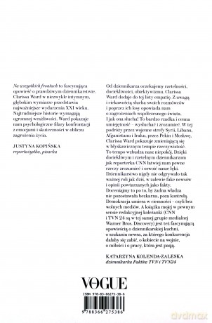 Na wszystkich frontach. Edukacja reporterki - Clarissa Ward [KSIĄŻKA]