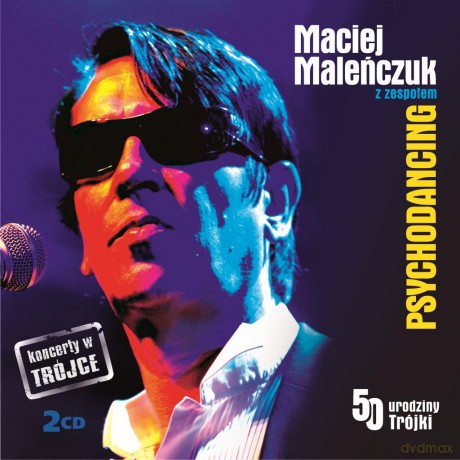 Koncerty w Trójce vol. 1: Maciej Maleńczuk & Zespół Psychodancing [2CD]