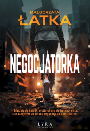Negocjatorka - Małgorzata Łatka [KSIĄŻKA]