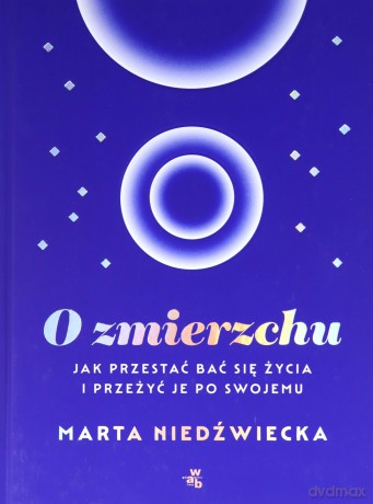 O zmierzchu - Marta Niedźwiecka [KSIĄŻKA]