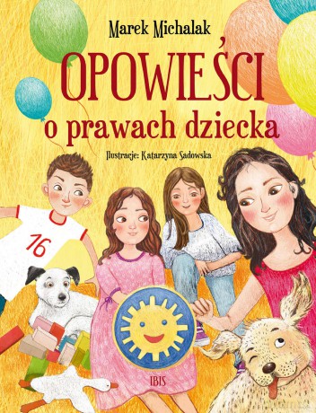 Opowieści o prawach dziecka - Marek Michalak [KSIĄŻKA]