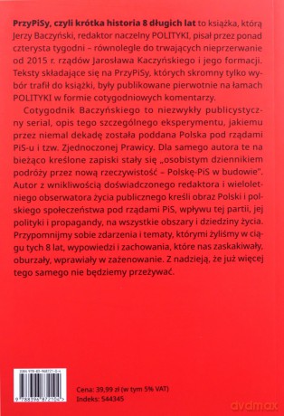 PrzyPiSy czyli krótka historia 8 długich lat - Jerzy Baczyński [KSIĄŻKA]