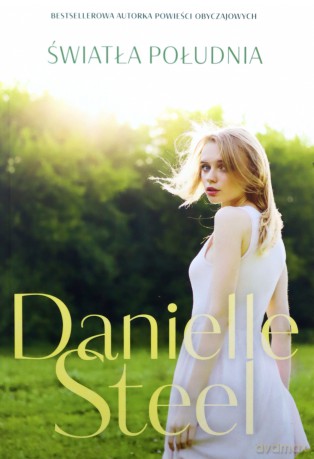 Światła Południa - Danielle Steel [KSIĄŻKA]