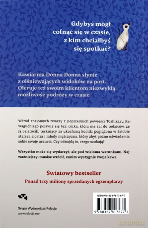 Zanim wystygnie kawa. Zanim wyblakną wspomnienia - Toshikazu Kawaguchi [KSIĄŻKA]