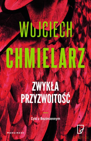 Zwykła przyzwoitość - Wojciech Chmielarz [KSIĄŻKA]