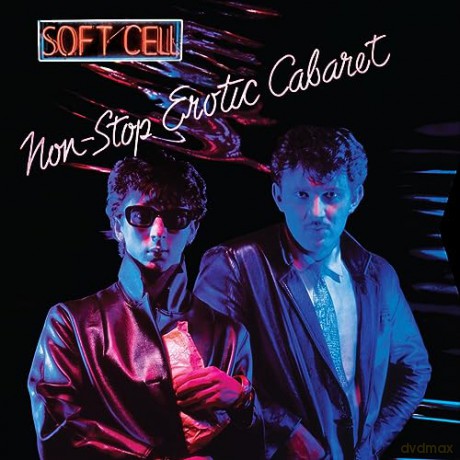 Soft Cell: Non-Stop Erotic Cabaret (Super Deluxe) [6CD]