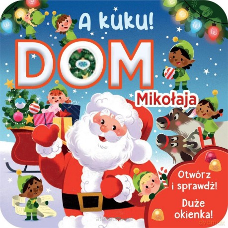 A kuku! Dom Mikołaja - Holly Berry-Byrd [KSIĄŻKA]