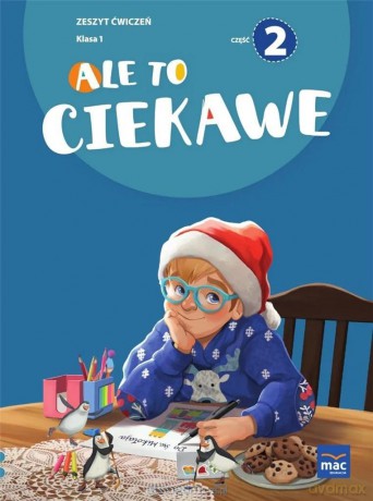 Ale to ciekawe SP1 ćwiczenie cz.2 + zakładka - Beata Skrzypiec, Jolanta Okuniewska, Sabina Piłat [KSIĄŻKA]