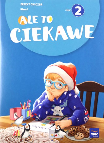 Ale to ciekawe SP1 ćwiczenie cz.2 + zakładka - Beata Skrzypiec, Jolanta Okuniewska, Sabina Piłat [KSIĄŻKA]