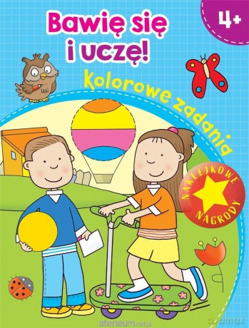 Bawię się i uczę! Kolorowe zadania [KSIĄŻKA]