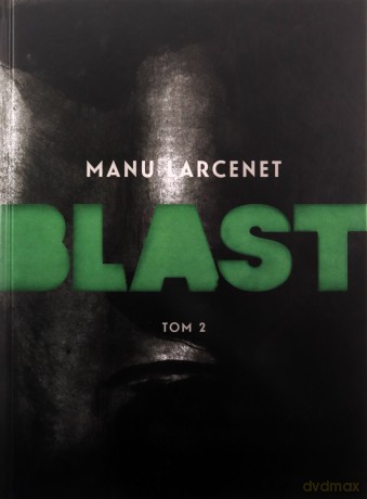 Blast (Tom 2) - Manu Larcenet [KOMIKS]