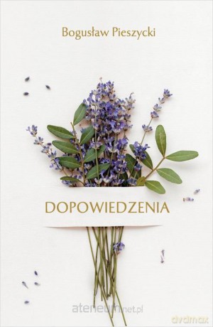 Dopowiedzenia - Bogusław Pieszycki [KSIĄŻKA]