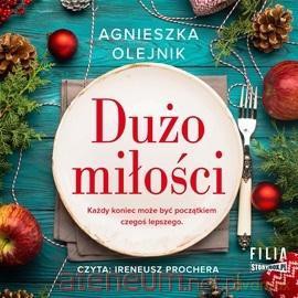 Dużo miłości - Agnieszka Olejnik [AUDIOBOOK]